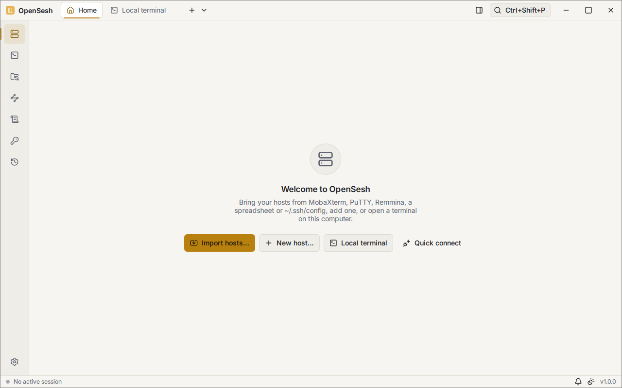 The welcome on first start: Welcome to OpenSesh. It offers to bring hosts from MobaXterm, PuTTY, Remmina, a spreadsheet or ~/.ssh/config, with the buttons Import hosts, New host, Local terminal and Quick connect.